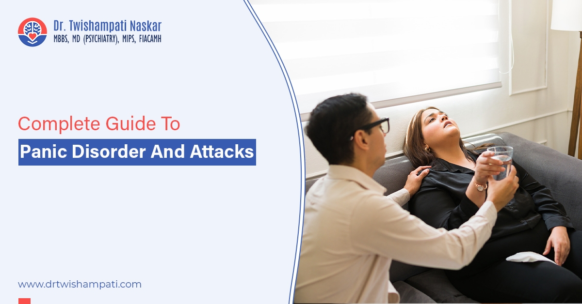 Complete guide to panic disorder by Dr. Twishampati Naskar
