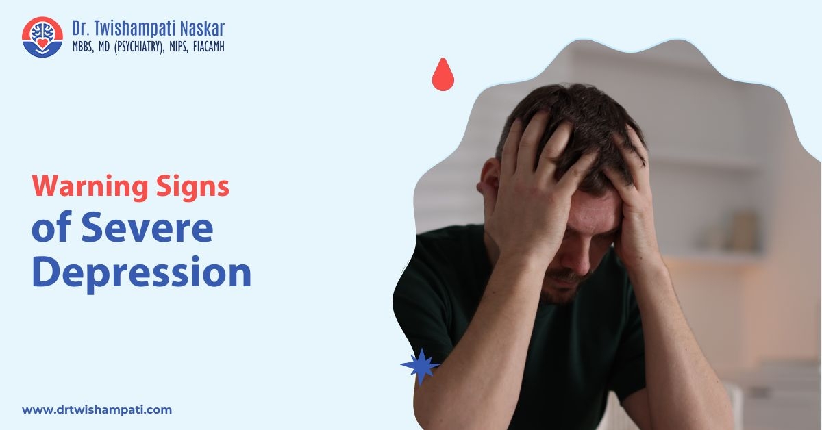Warning Signs of Severe Depression